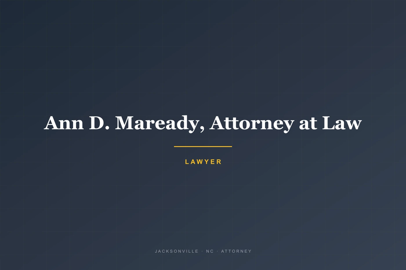 Ann D. Maready, Attorney at Law