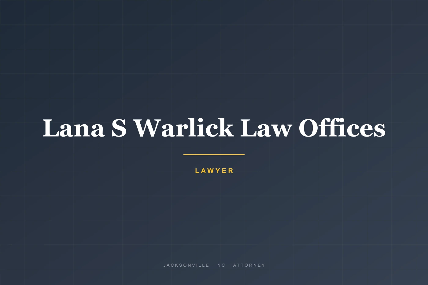 Lana S Warlick Law Offices