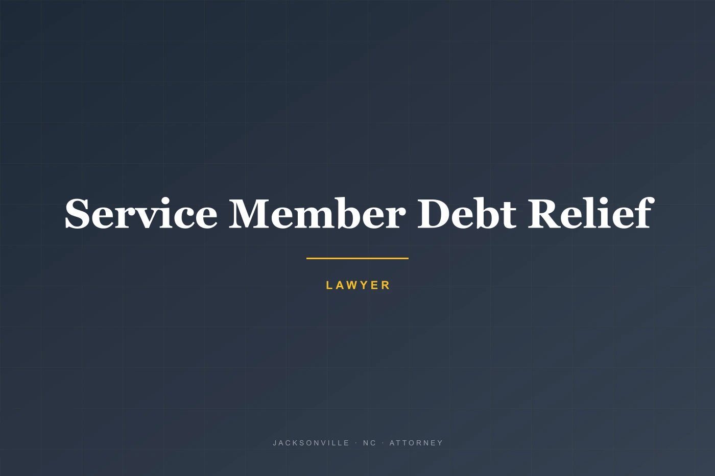 Service Member Debt Relief